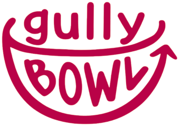 Gully Bowls